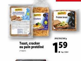 J  Crackers  Toast, cracker ou pain protéiné  136073  Tastinal Protein bread  200/250/260g  7.59  ●kg-795€ 