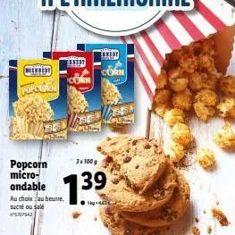 mennedy popcoron  popcorn micro-ondable  au choix au beurre, sucré ou salé 5707542  eesedy  corn  corn www  3x100g  139  kg-461  196  enedt  25154 