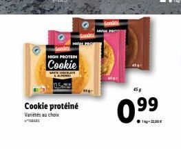 HIGH PROTEIN  Cookie  WHITE CHELE & ALS  13.5.2  Cookie protéiné  Variétés au choix  S  HIGH PRO  HIGH P  459  0.9⁹⁹  1kg 22,00 € 