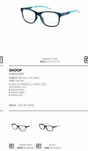 8  snoop eqbego3027  fabrics 80% nylon, 20% plastic  sizes: one size  ▸ lens si/bridge 15/temple: 150/  lens height: 416  ▸ injected from  rubber corps rubber logo  prices eur rrp c8900  &  smoke grey