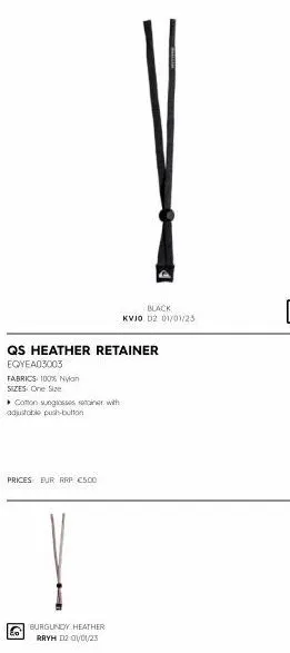 qs heather retainer  eqyea03003  fabrics: 100% nylon  sizes: one size  cotton sunglasses seiner with  adjustable push-button  prices bur rrp €500  e  black  kv10 d2 01/01/25  burgundy heather  rayh 12