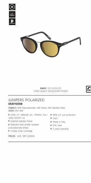 madk  italy  p  xkky d2 01/01/23  shiny black goldyflash plazd  junipers polarized  erjeyo3108  fabrics 50% polycarbonate, 40% nylon, 10% stainless stee  sizes one size  ▸ lens 47/bridge 22/ temple 45