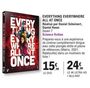 everything everywhere all at once  the  un film ses seville  every tring evory who re all t  once  everything everywhere all at once  réalisé par daniel scheinert, daniel kwan seven 7 science fiction 
