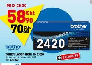 brother at your side  PRIX CHOC  589 70%  €ttc  2420  brother  at your side  TN2420 