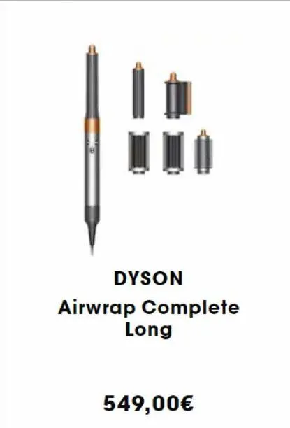 dyson  airwrap complete long  549,00€ 