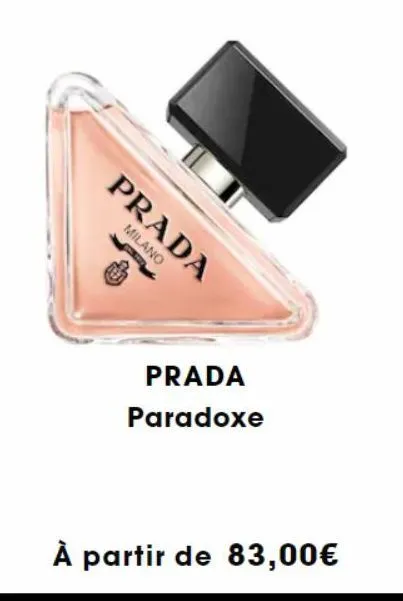 prada  milano  prada  paradoxe  à partir de 83,00€ 