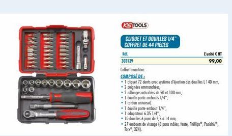 7310  KS TOOLS  CLIQUET ET DOUILLES 1/4" COFFRET DE 44 PIÈCES  Rel  303139  • 2 rallonges articulées de 50 et 100 mm,  • 1 douille porte-embouts 1/4",  • 1 cardan universel,  Coffret bimatière.  COMPO