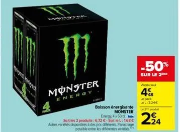 }}}  monster  energy  energy 4x50 d  soit les 2 produits: 6,72 €-soit le l: 1,68 € autres varietés disponibles à des prix différents. panachage possible entre les différentes é  boisson énergisante mo