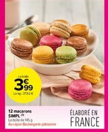 399  Lokg: 2152 €  12 macarons SIMPL La boite de 145 g Aurayon Boulangerie patisserie  ÉLABORÉ EN FRANCE 