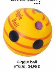 Giggle  Ball  Giggle ball HT5136 - 24,90 € 