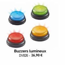 Buzzers lumineux DV826 - 26,90 € 