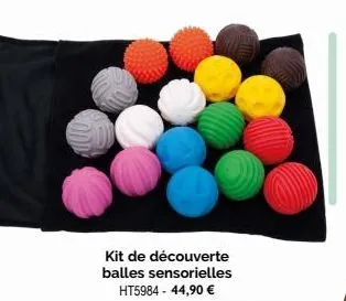 kit de découverte balles sensorielles ht5984 - 44,90 €  