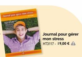 Journal pour gives me stress  Journal pour gérer mon stress HT3117 - 19,00 € A 