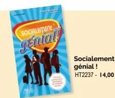 socialemen  gental  socialement génial ! ht2237 - 14,00 € 