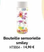 bouteille sensorielle smiley ht9954 - 14,90 € 
