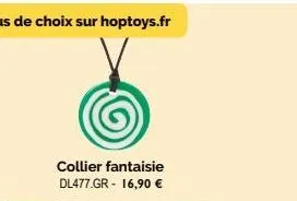collier fantaisie dl477.gr - 16,90 € 