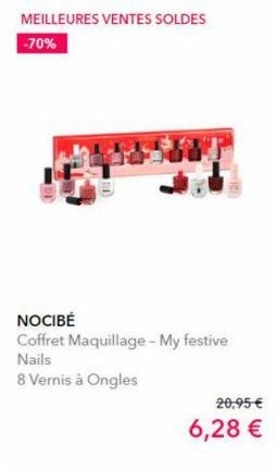 MEILLEURES VENTES SOLDES -70%  NOCIBÉ  Coffret Maquillage - My festive Nails  8 Vernis à Ongles  20,95 €  6,28 €  