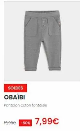 soldes  оваїві  pantalon coton fantaisio  15.99€ -50% 7,99€ 