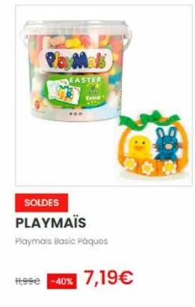 playmais  easter  extral  soldes  playmaïs playmais basic paques  1,99€ -40% 7,19€ 