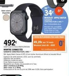 autre coloris disponible  492€  dont 0,02 € d'éco-participation  ecran retina toujours active  istante aux chutes à la pou  das membres 0,20 w  montre connectée garantie constructeur 2 ans  ref: apple