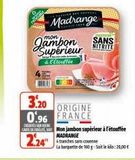 Jambon madrange offre sur Coccinelle Supermarché