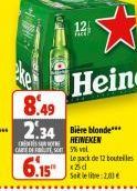 12 FAZE  HEINEKEN  Le pack de 12 bouteilles x2d Setele: 2,80€ 