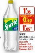 Sprite  1.35  TACHELLE A  -0.60  somiant  1.05  au de 1,70 € Soitler: 0,84€ Economies: 0,00 € 