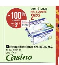 -100% 2623  EASNITIES  LANE  LE  Cosino  3 Max  L'UNITÉ: 2€23 PAR 3 JE CAGNOTTE:  A  Casino MADE FLANE 