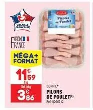 volaille  française  origine  france  méga+ format  1199  th  s  3%  pilens poulet  corril pilons de poulet rm 5006312 