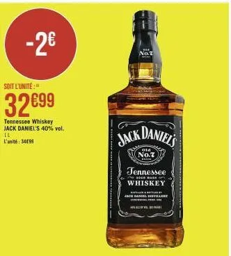 -2€  soit l'unité:"  32€99  tennessee whiskey jack daniel's 40% vol. il l'unité: 3499  d14  not  k daniel's  jack  old  no.7  tennessee whiskey  mash of  atalar & ret jack daniel bistillery 