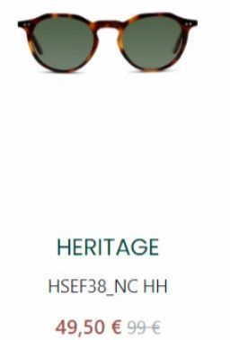 HERITAGE HSEF38_NC HH  49,50 € 99 € 