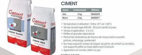 gedimat  ciment blanc  gedimat  cment gris  ciment  couleur  gris  blanc  condition  5kg  5kg  ré  30005078  30005077 