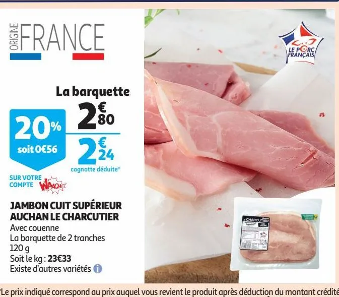 jambon cuit superieur auchan le charcutier