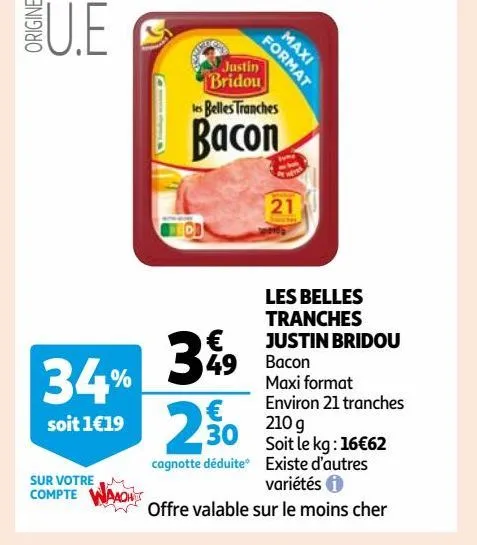 les belles tranches justin bridou