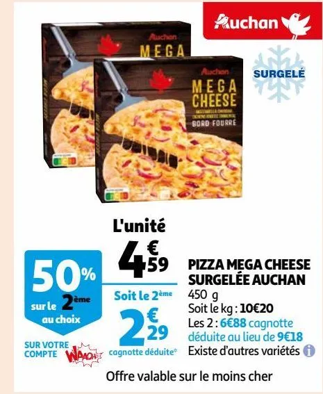 pizza mega cheese surgelée auchan