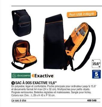 EXACOMPTA  Exactive  OSAC À DOS EXACTIVE 15,6"  En polyester, léger et confortable. Poche principale pour ordinateur jusqu'à 15,6" et documents format A4 maxi (24 x 32 cm). Multipoches pour petits obj