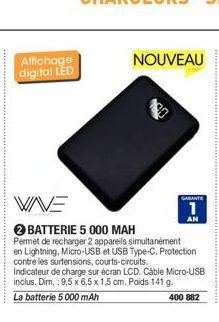 Affichage digital LED  VIVE  2 BATTERIE 5 000 MAH Permet de recharger 2 appareils simultanément en Lightning, Micro-USB et USB Type-C. Protection contre les surtensions, courts-circuits. Indicateur de