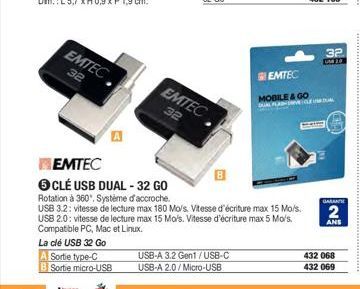 EMTEC 32  La clé USB 32 Go A Sortie type-C  B Sortie micro-USB  EMTEC  32  EMTEC  CLÉ USB DUAL-32 GO  Rotation à 360°. Système d'accroche.  USB 3.2: vitesse de lecture max 180 Mo/s. Vitesse d'écriture