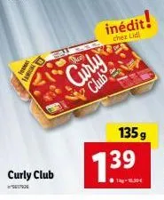 tamil  curly club  1790  inédit!  chez lidl  curly  club  135 g  139  ● tkg-165,30 € 