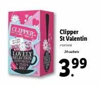 clipper.  lovely selection infusions thes  bio  clipper st valentin  5615438  24 sachets  3.⁹⁹9  99 