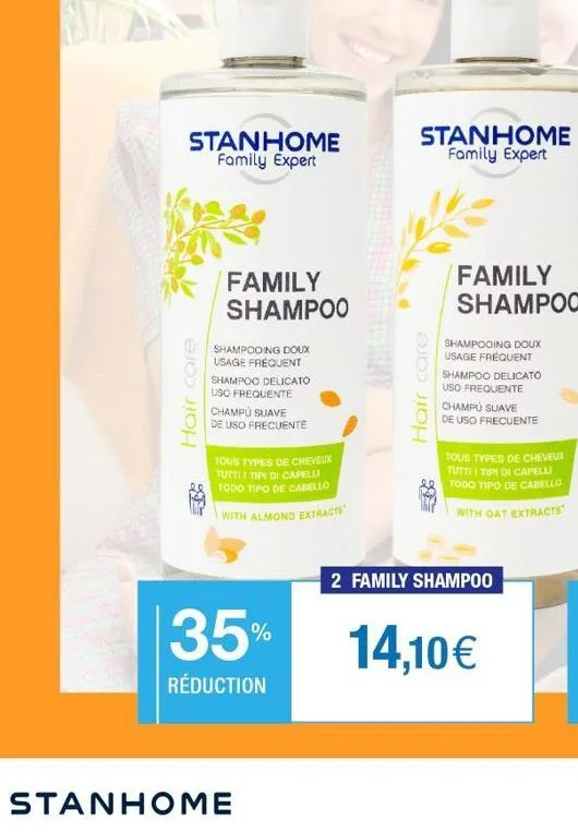 stanhome family expert  hair care  family shampoo  shampooing doux usage fréquent shampoo delicato  uso frequente  champú suave  de uso frecuente  tous types de cheveux tutti i tipi di capelli todo ti
