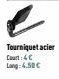 Tourniquet acier Court:4€ Long: 6.50€ 