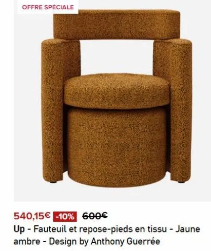 540,15€ -10% 600€ up - fauteuil et repose-pieds en tissu - jaune ambre design by anthony guerrée 