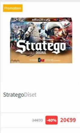 Promotion  Sוגם בטם  ORIGINAL  StrategoDiset  Diset  34€99 -40% 20€99  