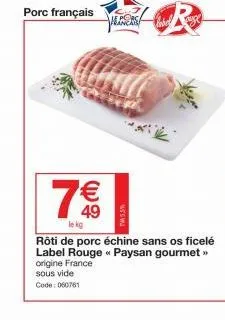 rôti de porc échine label 5