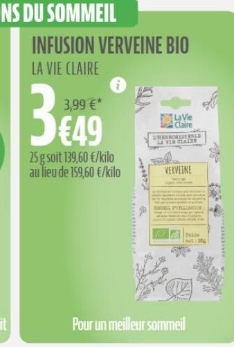 3,99 €*  3€49  25 g soit 139,60 €/kilo au lieu de 159,60 €/kilo  LaVie Claire  L'HERBORILE LA VIE CLAIRE  VERVEINE  STELIMALDOS  Polde Initte  Pour un meilleur sommeil 