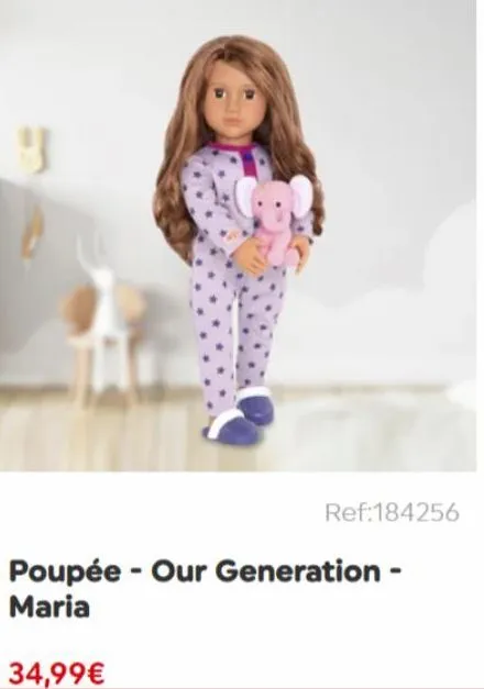 y  ref:184256  poupée - our generation - maria  34,99€  