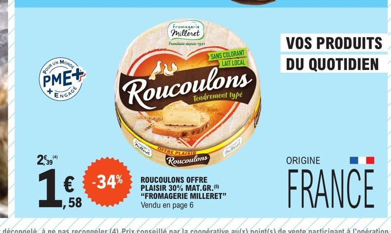 Roucoulons offre plaisir 30% mat.gr Fromagerie Milleret