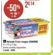 -50% 2014  2€14  SUR  2⁰"  WW  DANONE OFFRE Velouté  DECOUVERTE 