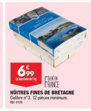 69⁹9  LabEEN FRANCE HUITRES FINES DE BRETAGNE Calibre nº3. 12 pièces minimum. Rt. 0105 